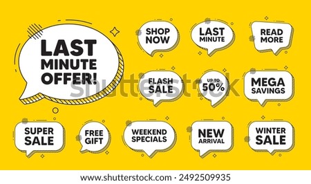 Offer speech bubble icons. Last minute offer tag. Special price deal sign. Advertising discounts symbol. Last minute offer chat offer. Speech bubble discount banner. Text box balloon. Vector