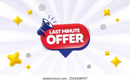 Offer sunburst ray banner. Last minute offer banner. Promotion speech bubble. Announcement promo icon. Last minute chat message. Speech bubble discount with stripes. Burst text balloon. Vector