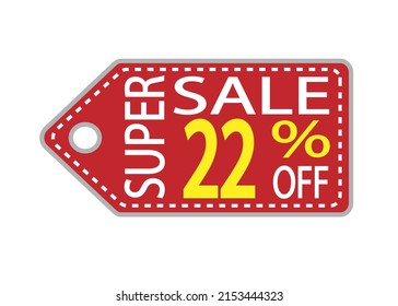 Offer tag. 22 percent off. Discount for big sale. Red, white and orange label