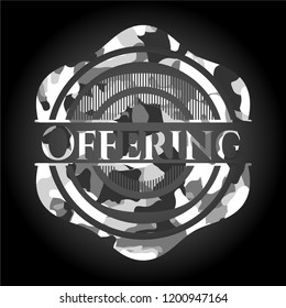 Offering on grey camo texture