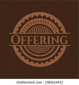 Offering realistic wooden emblem. Vector Illustration.