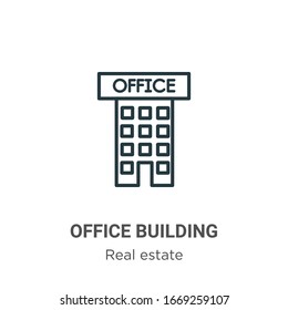 Office building outline vector icon. Thin line black office building icon, flat vector simple element illustration from editable real estate concept isolated stroke on white background