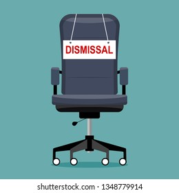 Office chair with DISMISSAL message. Empty seat, chair in room for employee. Business hiring, recruitment concept.