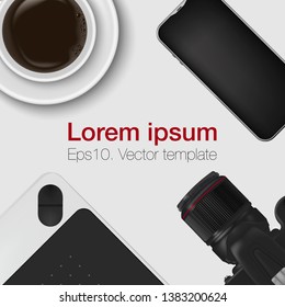 Office desk table with graphic tablet, coffee cup, professional DSLR camera and phone. Top view desktop. Eps10. Vector template. 