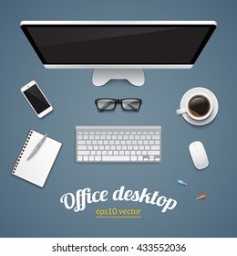 Office desk table with screen, glasses, pins, pen, notebook, mouse, phone and coffee cup. Top view with copy space. Eps10 vector template.