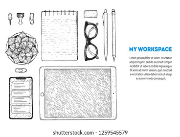 Office desk table top view sketch. Workspace with smartphone, tablet, notebook, plant, pencil, pen, glasses. Hand drawn vector illustration. Business concept.