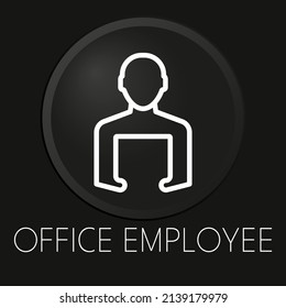 Icono mínimo de línea vectorial del empleado de Office en el botón 3D aislado en el fondo negro. Vector Premium.

