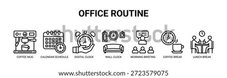 Office Routine web banner icon vector illustration concept with icons of coffee mug, calendar schedule, digital clock, wall clock, morning briefing, coffee break, lunch break.