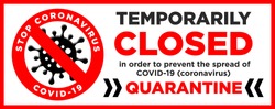 Office Is Temporarily Closed By The Coronavirus Sign In The Color Of Bacteriological Danger. Information Warning Sign About Quarantine Measures In Public Places. Limitation And Caution COVID-19. Vecto