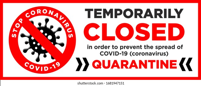 Office is temporarily closed by the coronavirus sign in the color of bacteriological danger. Information warning sign about quarantine measures in public places. Limitation and caution COVID-19. Vecto