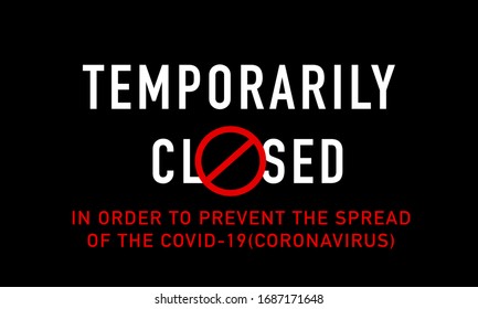 Office temporarily closed sign of coronavirus news. Information warning sign about quarantine measures in public places. Vector