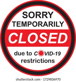 Office temporarily closed sign of coronavirus news. Information warning sign about quarantine measures in public places. Restriction and caution COVID-19. Vector used for web, print, banner, flyer