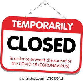 Office temporarily closed sign of coronavirus news. Information warning sign about quarantine measures in public places. Restriction and caution COVID-19. Vector used for web, print, banner, flyer