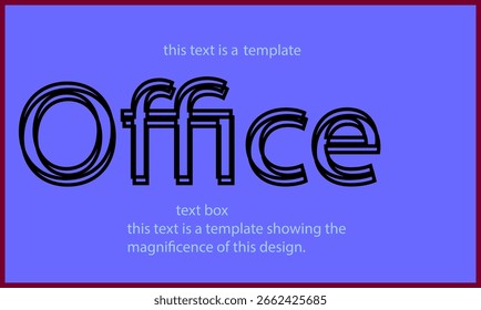  office text written in lowercase letters.Vector lettering design.