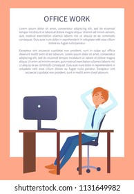 Office work poster with man resting at workplace vector illustration of worker sitting on chair at table with computer, banner with text sample