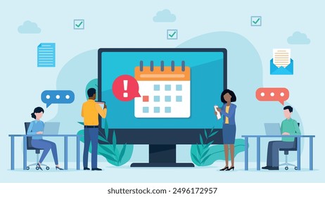 Office workers stand at the screen. On the screen is a calendar with an exclamation mark notification. Around it are icons, email, document, highlights. Flat design vector.