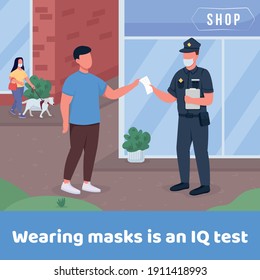officer giving ticket to person not wearing mask. Social media post mockup. phrase. Web banner design template. COVID pandemic booster, content layout with inscription, Wearing mask is iq test . Poster, print ads and flat illustration