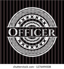 Officer silvery badge or emblem