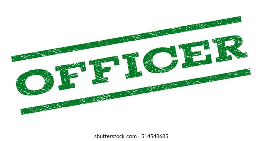 Officer watermark stamp. Text caption between parallel lines with grunge design style. Rubber seal stamp with scratched texture. Vector green color ink imprint on a white background.
