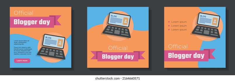 Official blogger day 2022 social media post, banner set, blog writing celebration advertisement concept, vlog, copywriting marketing square ad, abstract print, isolated on background.