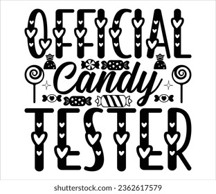 Official candy tester slogan inscription. Vector Halloween quote. Illustration for prints on t-shirts and bags, posters, cards. 31 October vector design. Isolated on white background.