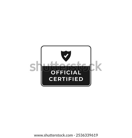 Official Certified Label vector for product design element. Best Official Certified Label for product packaging design element. Elegant certified sign for packaging design element.