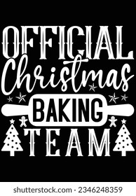 Official Christmas baking team vector art design, eps file. design file for t-shirt. SVG, EPS cuttable design file svg