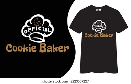 Official cookie baker typography t-shirt design.