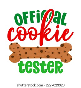 Official cookie tester - Calligraphy phrase for Christmas. Hand drawn lettering for Xmas greeting cards, invitation. Good for t-shirt, mug, scrap booking, gift, printing press. Holiday quote