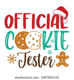 Official Cookie Tester, Funny Christmas t-shirt design, Retro Christmas Design, Merry Christmas, Winter, Xmas, Holiday and Santa Design, Commercial Use, Cut Files Cricut, Silhouette, EPS, dxf, PNG