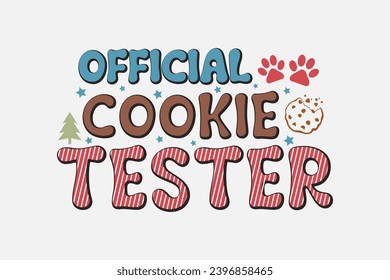  Official cookie tester Funny Dog Saying Design 