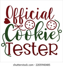 Official Cookie Tester, Merry Christmas shirts, mugs, signs lettering with antler vector illustration for Christmas hand lettered, svg, Christmas svg, Christmas Clipart Silhouette cutting svg