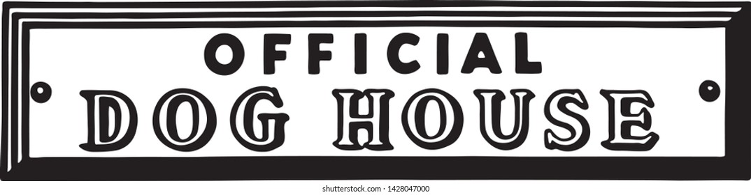 Official Dog House - Retro Ad Art Banner