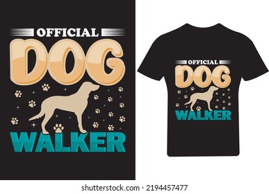 Official dog walker T Shirt, Dog lover T Shirt, pet T Shirt