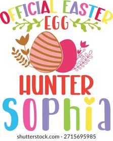 Official Easter egg Hunter Sophia Design