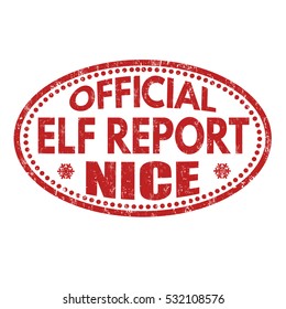 Official elf report nice grunge rubber stamp on white background, vector illustration