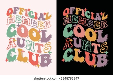 Official Member Cool Aunts Club EPS Design