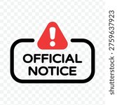 Official notice stamp icon with red alert triangle for formal government or corporate announcement messages