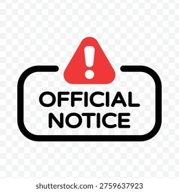 Official notice stamp icon with red alert triangle for formal government or corporate announcement messages