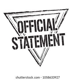 Official statement grunge rubber stamp on white background, vector illustration
