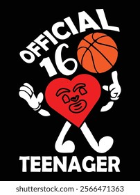 Official Teenager 16th Funny Basketball.