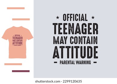 Official teenager t shirt design