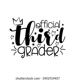 Official Third Grader- funny black typography design. Good for T shirt print, gift sets, photos or motivation posters.