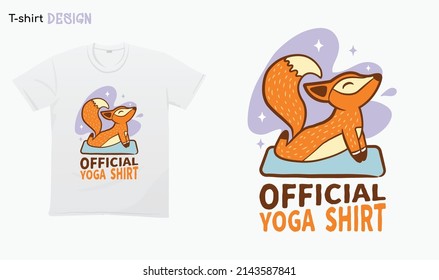 ''Official yoga shirt". funny fox doing yoga illustration.fox lover. T-shirt mock up vector. Eps 10 vector