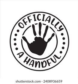 officially a handful logo inspirational positive quotes, motivational, typography, lettering design