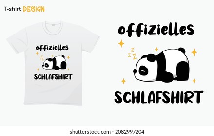 "Offizielles schlafshirt". Funny sleep shirt design. Sleepy panda Illustration. T-shirt mock up vector. Eps 10 vector