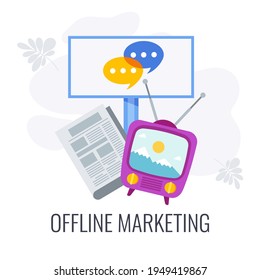 Offline-Marketing-Symbol Traditionelles Offline-Marketing. TV-, Radio- und Printwerbung. Telemarketing und Direktwerbung. Außenwerbung wie Plakatwände, Schilder. Flache Vektorgrafik.