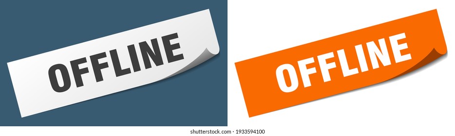 offline paper peeler sign set. offline sticker