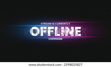 Offline streaming banner design. Modern gaming streaming overlay template. Currently offline twitch banner. Vector illustration