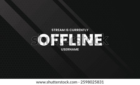 Offline streaming banner design. Modern gaming streaming overlay template. Currently offline twitch banner. Vector illustration
